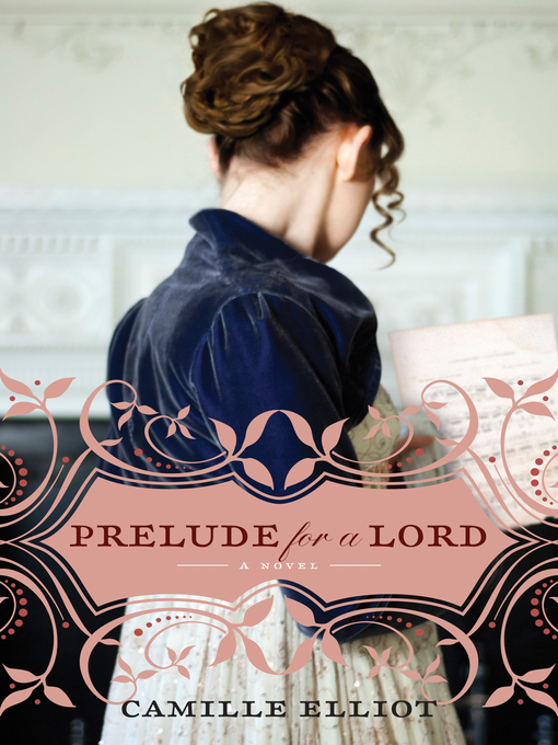 Title details for Prelude for a Lord by Camille Elliot - Available